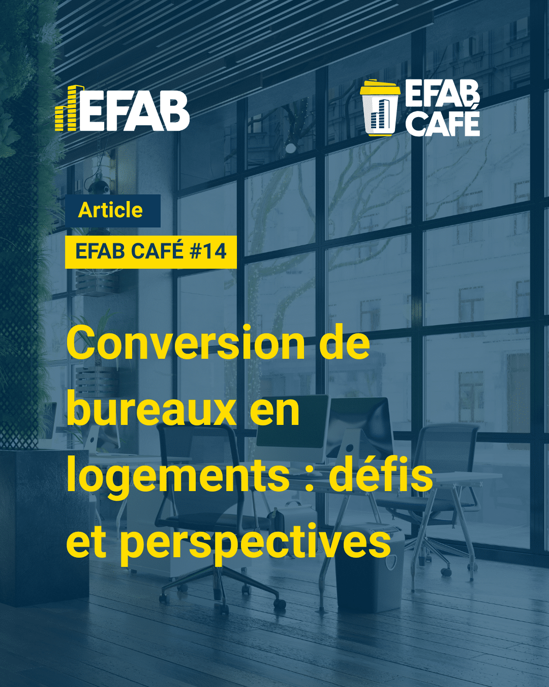 ARTICLE EFAB Conversion de bureaux en logements de?fis et perspectives