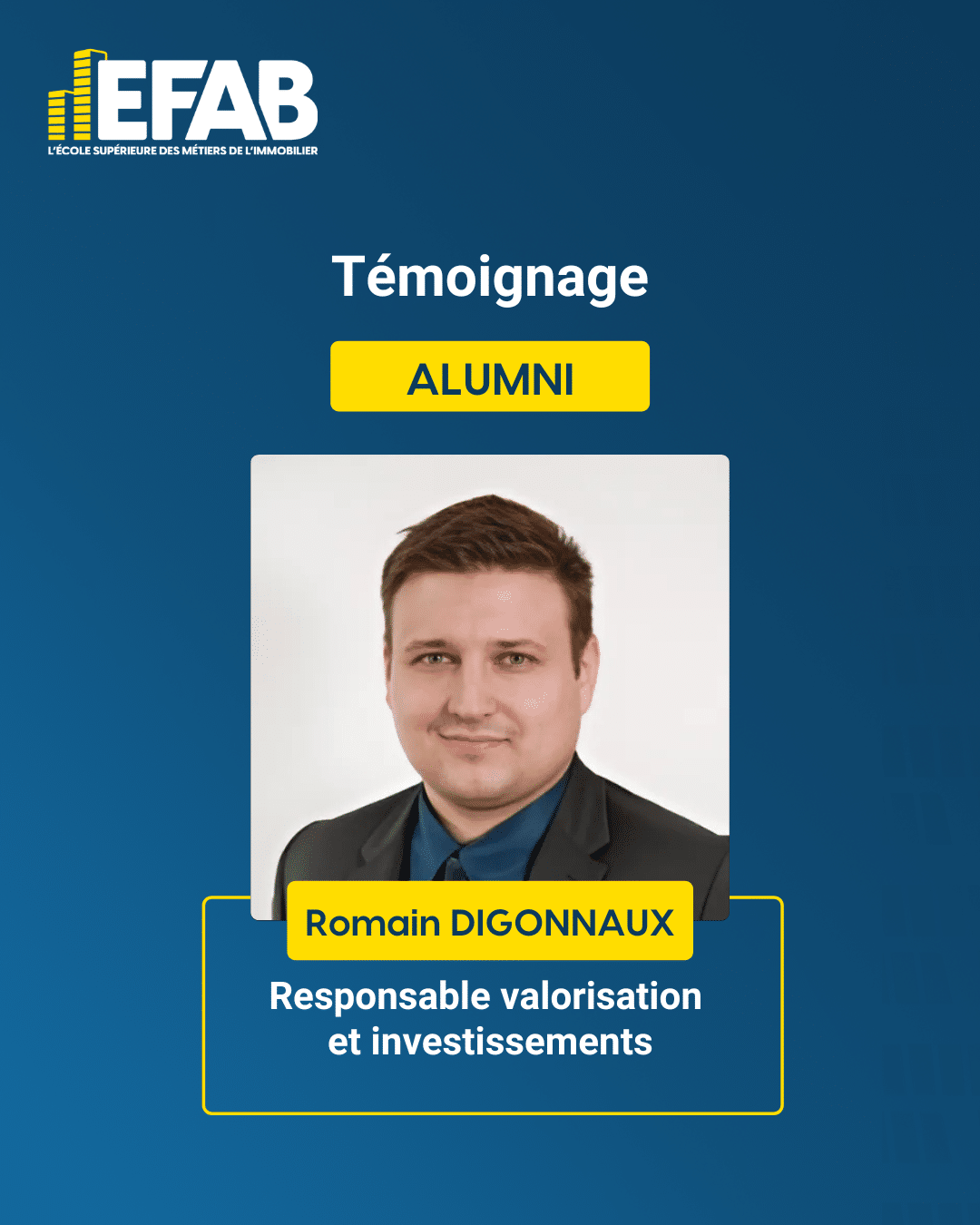 Témoignage management des actifs immobiliers Alumni EFAB - Romain DIGONNAUX